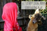 Little Red Riding Hood Storytelling Dramatic Play