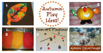Autumn Play Inspiration [from It’s Playtime!]