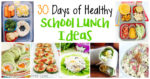 30 Healthy Lunch Box Ideas: One for Each Day of the Month!
